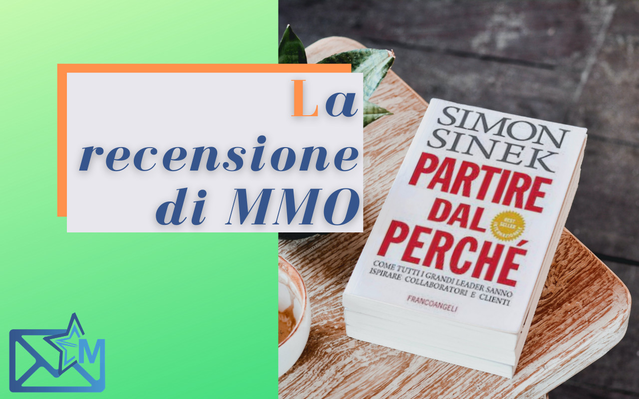 Partire dal perché di Simon Sinek